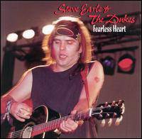 Steve Earle : Fearless Heart